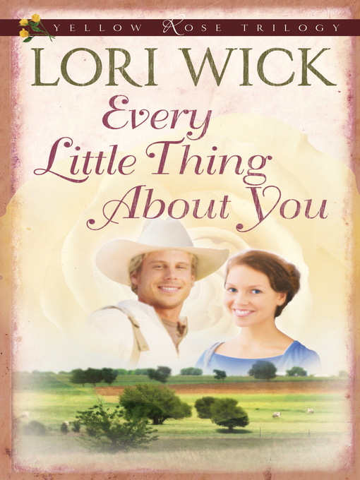 Title details for Every Little Thing About You by Lori Wick - Available